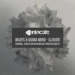 Diana Miro & 8Kays — Cloud9 (Sebastian Weikum Remix)