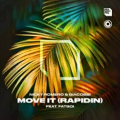 Nicky Romero & GIACOBBI & Fatboi — Move It (Rapidin)