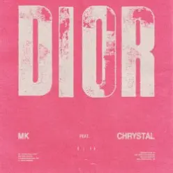 MK & Chrystal - Dior (Extended Mix)