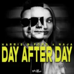 Harris & Ford & NAJA — DAY AFTER DAY