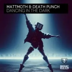 mattmoth & Death Punch — Dancing in the dark