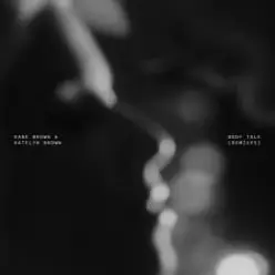 Kane Brown & Katelyn Brown - Body Talk (Drove Remix)