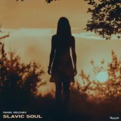 Pavel Velchev — Slavic Soul