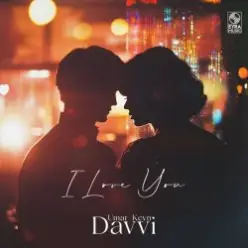 Davvi & Umar Keyn — I love You