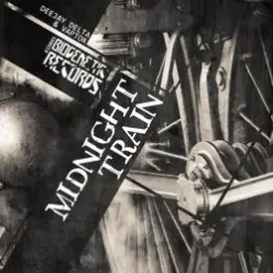 DeeJay Delta, Full Kontakt — Midnight Train
