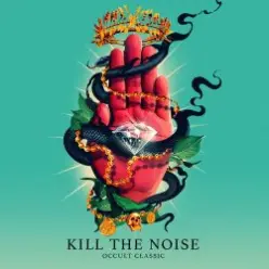Kill The Noise — Kill It 4 The Kids