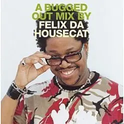 Felix Da Housecat — Rocket Ride