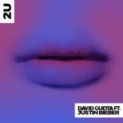 David Guetta ft. Justin Bieber — 2U