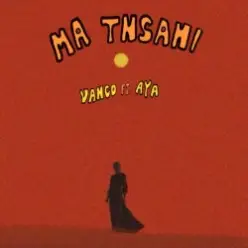 Vanco & AYA — Ma Tnsani (Yalla Habibi)