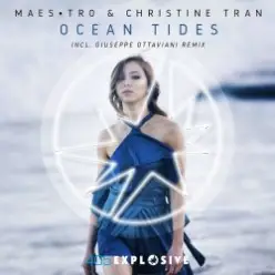 Maes-tro & Christine Tran — Ocean Tides (Giuseppe Ottavian Dub)