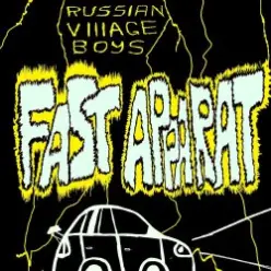Russian Village Boys — Fast Apparat