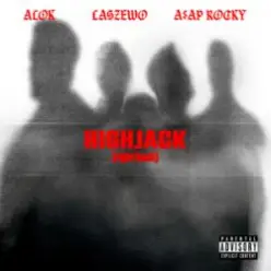 Alok & Łaszewo & A$AP Rocky — HIGHJACK (right back)