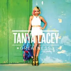 Tanya Lacey feat. Kano — Greatness
