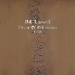 Bill Laswell - Broken Toenail Gland
