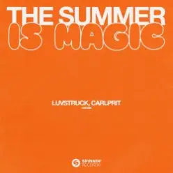 Luvstruck & Carlprit — The Summer Is Magic