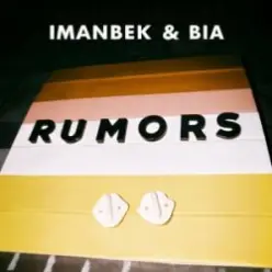 Imanbek & BIA - Rumors