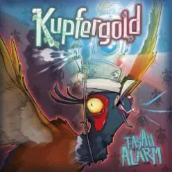 Kupfergold — Fasan Alarm