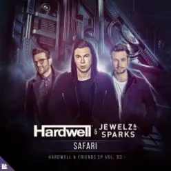 Hardwell, Jewelz & Sparks - Safari