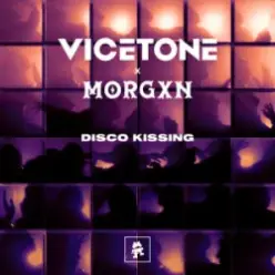 Vicetone & MORGXN — Disco Kissing
