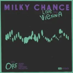 Milky Chance — Loveland (Live From Vienna)