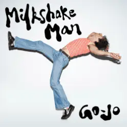 Go-Jo — Milkshake Man