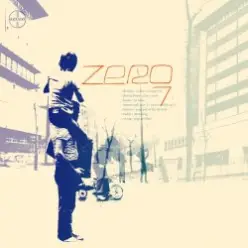 Zero 7 — Waiting To Die