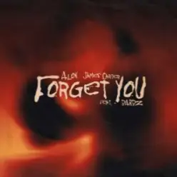 Alok & James Carter & BARBZ — Forget You