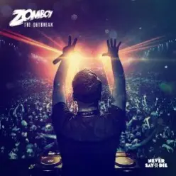 Zomboy — Outbreak (feat. Armanni Reign)