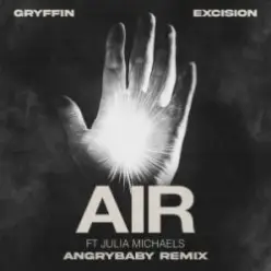 Air & Julia Michaels — ANGRYBABY Remix