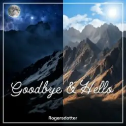 Rogersdotter — Goodbye & Hello (EuroRefur Remix)