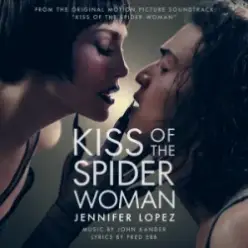Jennifer Lopez — Kiss of the Spider Woman