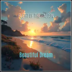 Flight of the Falcon - Beautiful Dream