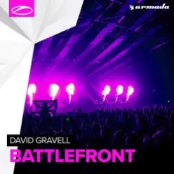 David Gravell - Battlefront (David Gravel Mash Up)
