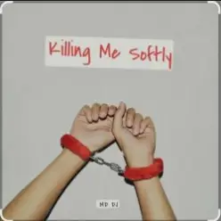 MD DJ — Killing Me Softly (Cover)