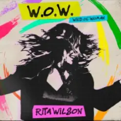 Rita Wilson — W.O.W. (Wild Ol' Woman)