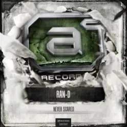 Ran-D — Never Scared