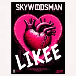Skywoodsman — Likee