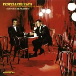 Propellerheads — History Repeating