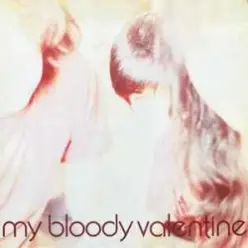 My Bloody Valentine — Feed Me With Your Kiss