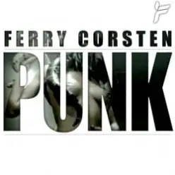Ferry Corsten — Punk