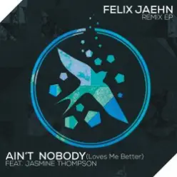 Felix Jaehn feat. Jasmine Thompson - Ain't Nobody (Loves Me Better) (The Rooftop Boys Remix)