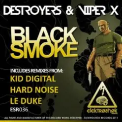 Destroyers & Viper X — Black Smoke (Original Mix)