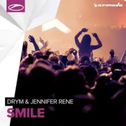 DRYM & Jennifer Rene — Smile