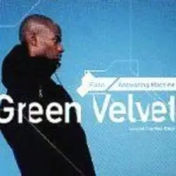 Green Velvet — Answering Machine (Main Frame Mix)