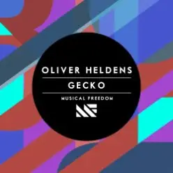 Oliver Heldens — Gecko (Original Mix)