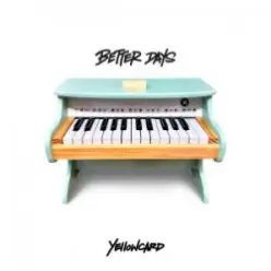 Yellowcard — Better Days