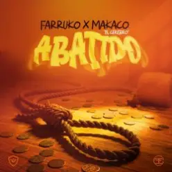 Farruko & Makaco el Cerebro — Abatido