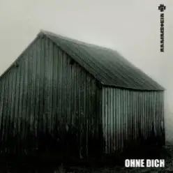 Rammstein — Ohne Dich