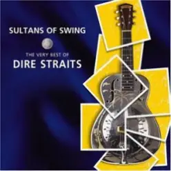 Dire Straits — Sultans of Swing
