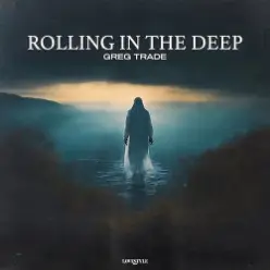 Greg Trade — Rolling In The Deep